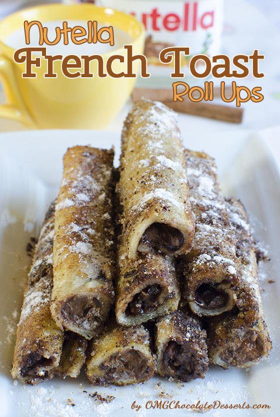 Nutella French Toast Roll Ups - Homemade Stovetop French Toast Recipe