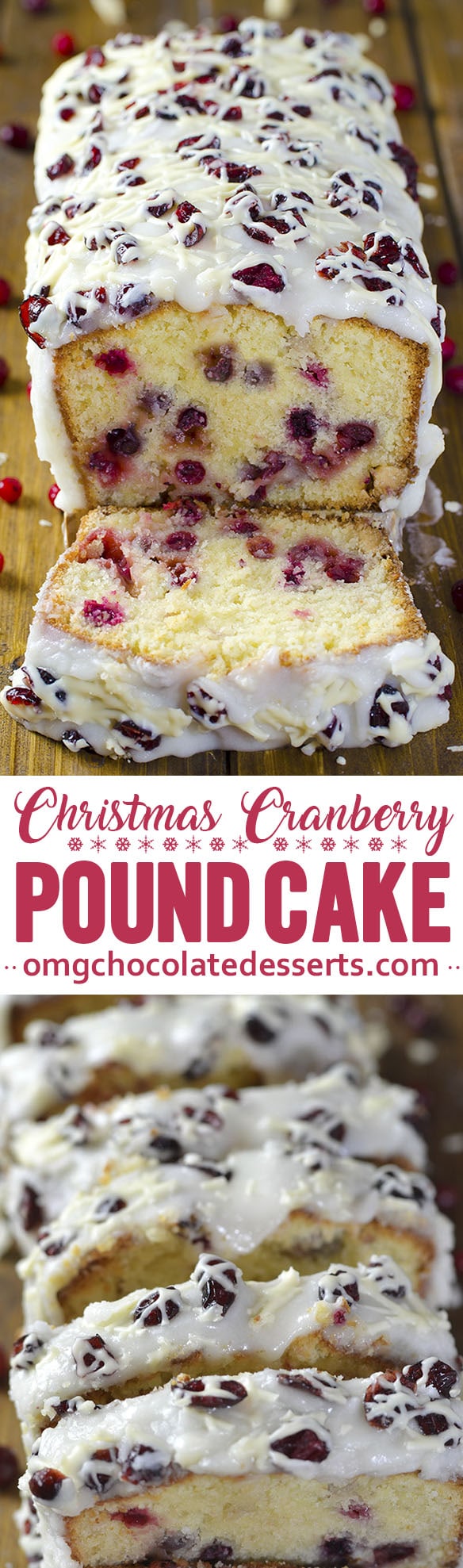 Cranberry Cream Cheese Pound Cake: This moist, delicious pound cake is studded with fresh cranberries. Perfect for Christmas!