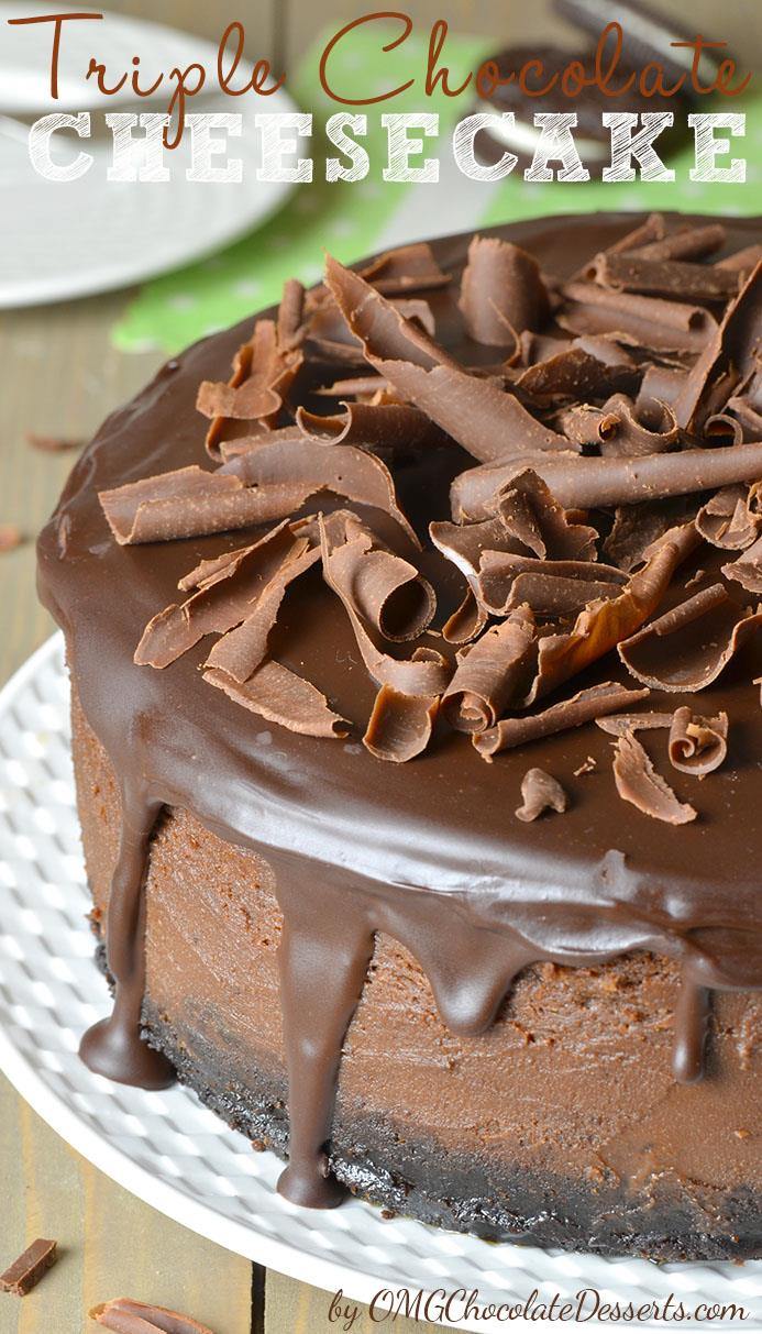 Triple Chocolate Cheesecake With Oreo Crust Omg Chocolate Desserts