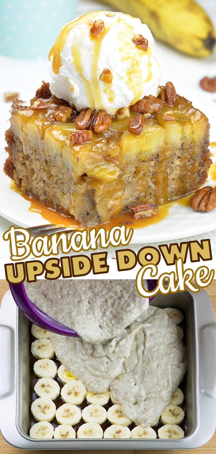 Banana Upside Down Cake