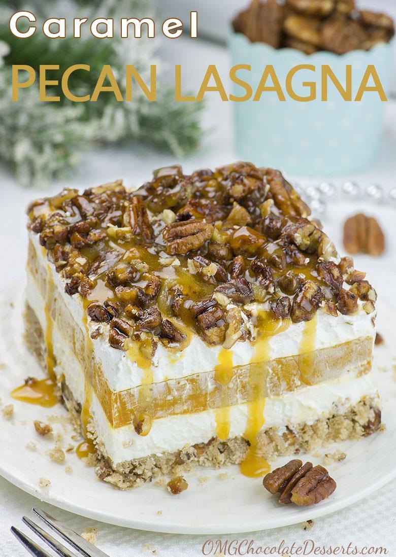 Caramel Pecan Lasagna | Layered Christmas Dessert Recipe with Pecans!