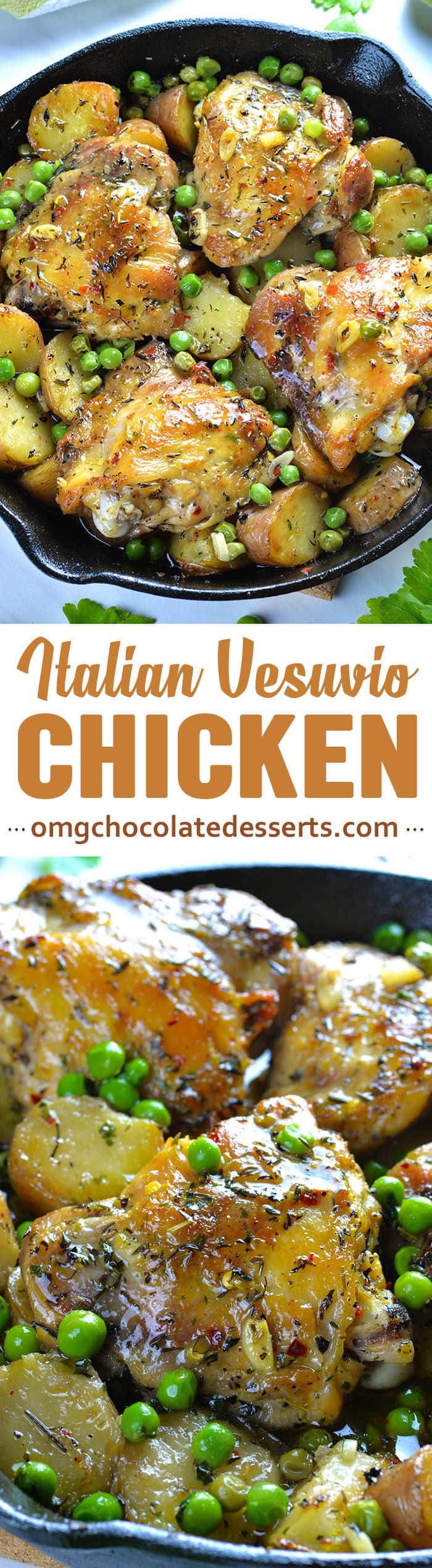 Chicken Vesuvio Recipe is delicious, restaurant styled, one skillet dinner for whole family! Roasted skillet chicken on the bone, potato chunks and peas in garlicky white whine sauce is family favorite!