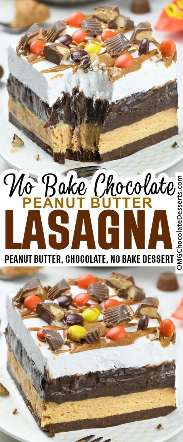 Chocolate Peanut Butter Lasagna OMG Chocolate Desserts easy no bake