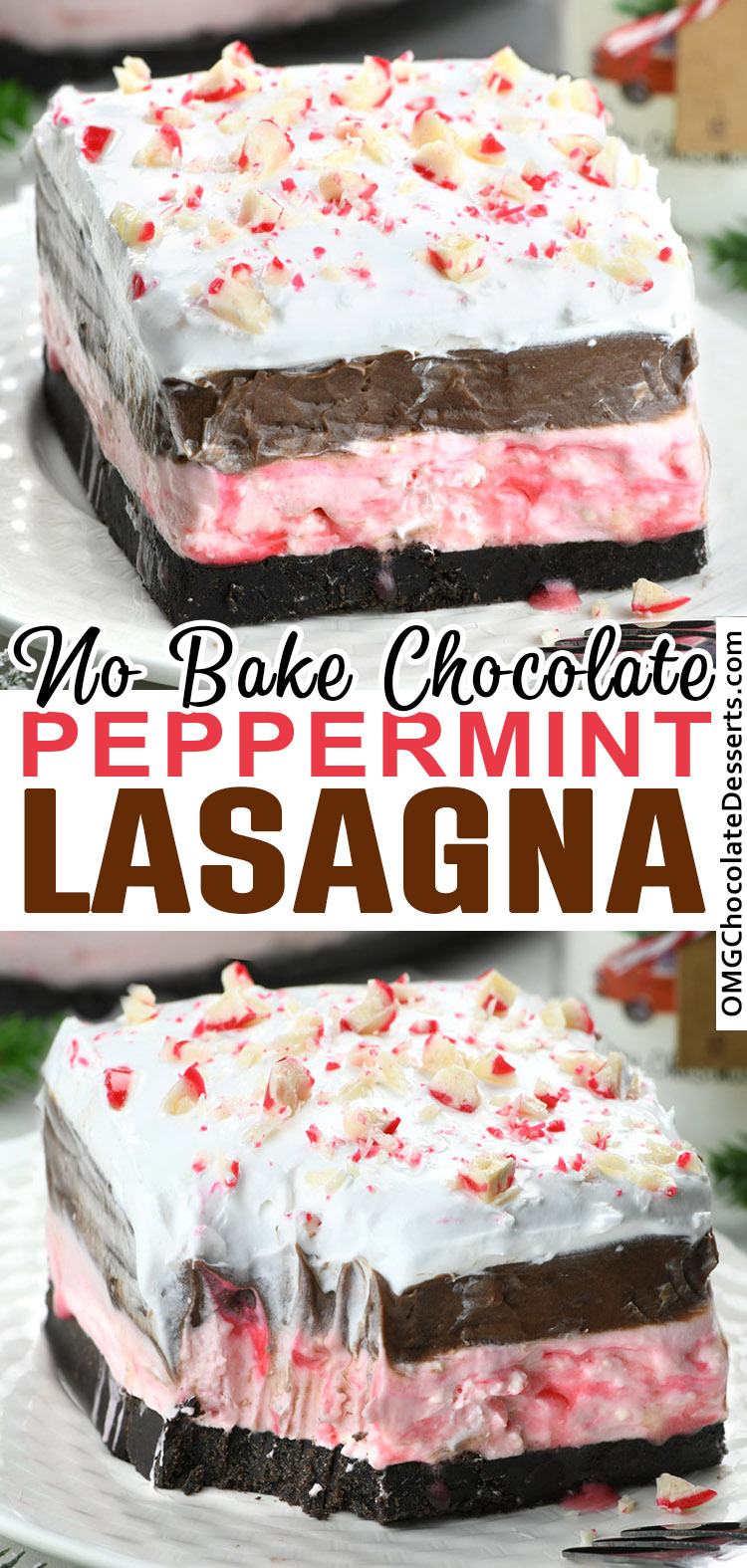 Chocolate Peppermint Lasagna - Easy No Bake Christmas Dessert