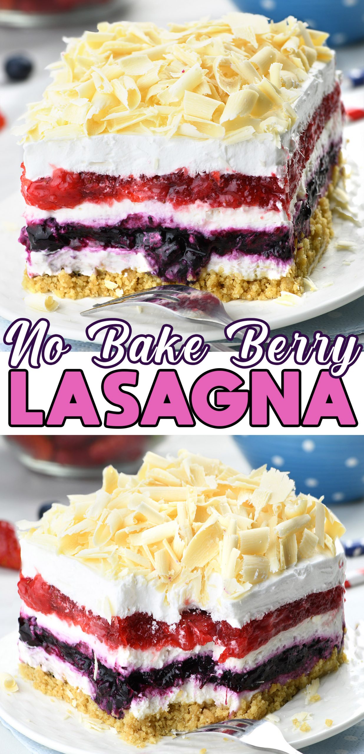 No Bake Berry Cheesecake Lasagna